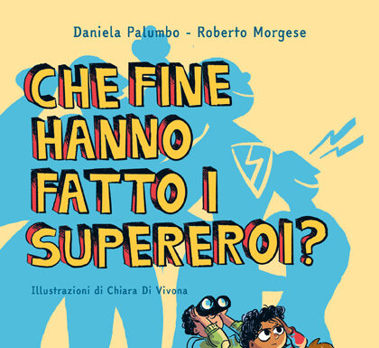 Che fine hanno fatto i supereroi?