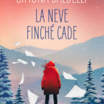 la neve finchè cade