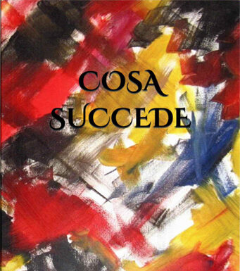 “Cosa succede”