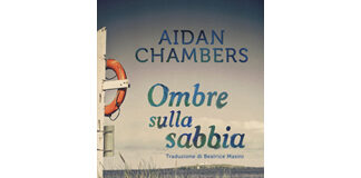 “Ombre sulla sabbia” di Aidan Chambers