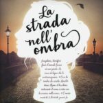 la strada nell’ombra