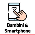 bambini e smartphone